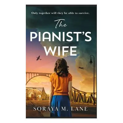 Pianist's Wife - Lane, Soraya M.