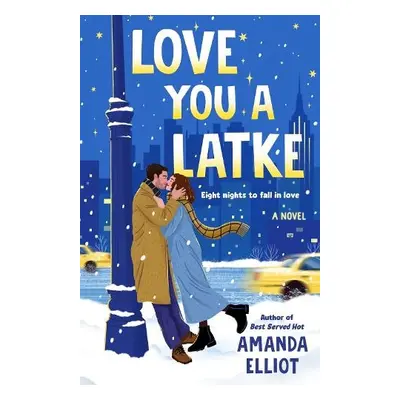 Love You a Latke - Elliot, Amanda