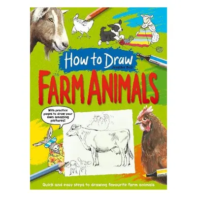 How To Draw: Farm Animals - Bell, Jennifer