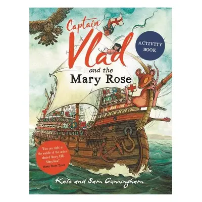 Captain Vlad and the Mary Rose Activity Book - Cunningham, Kate