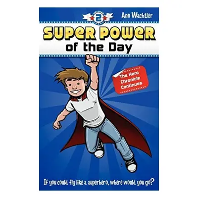 Super Power of the Day - Wachtler, Ann E