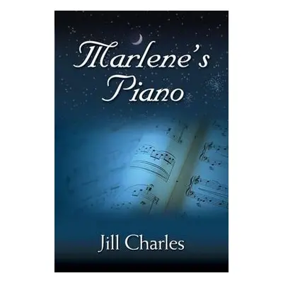 Marlene's Piano - Charles, Jill