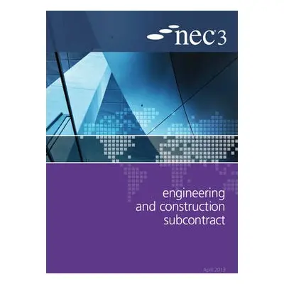 NEC3 Engineering and Construction Subcontract (ECSS) - NEC