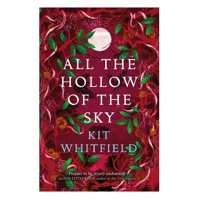 All the Hollow of the Sky - Whitfield, Kit