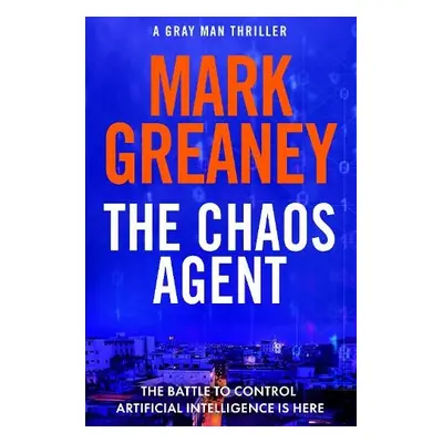 Chaos Agent - Greaney, Mark