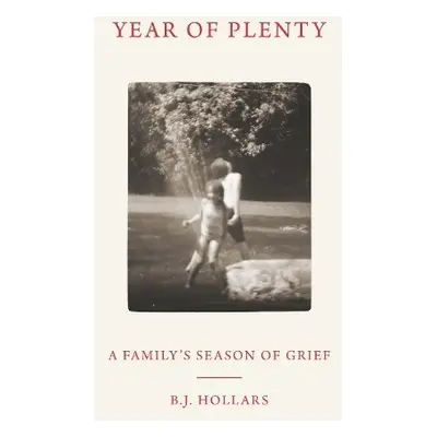 Year of Plenty - Hollars, B. J.