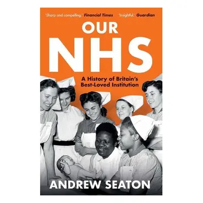 Our NHS - Seaton, Andrew