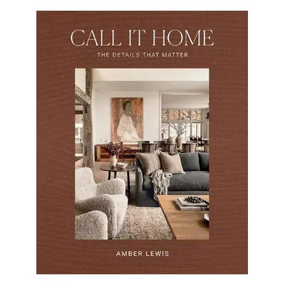 Call It Home - Lewis, Amber