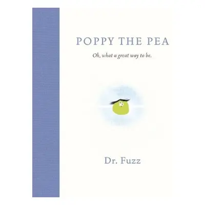 Poppy The Pea - Fuzz, Dr.