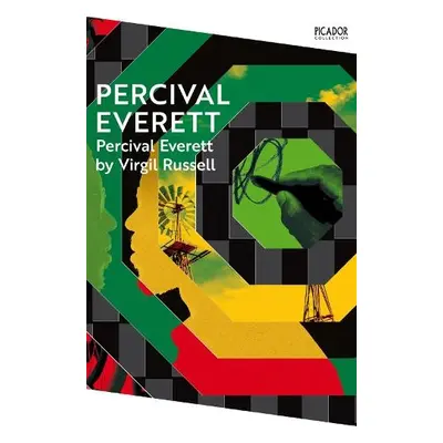 Percival Everett by Virgil Russell - Everett, Percival