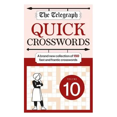 Telegraph Quick Crossword 10 - Telegraph Media Group Ltd