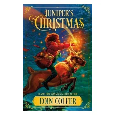 Juniper's Christmas - Colfer, Eoin