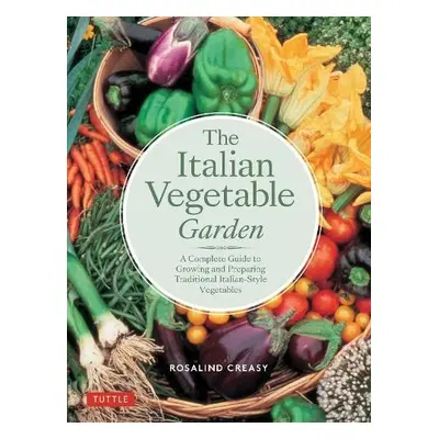 Italian Vegetable Garden - Creasy, Rosalind