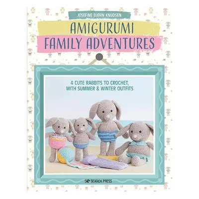 Amigurumi Family Adventures - Bjorn Knudsen, Josefine