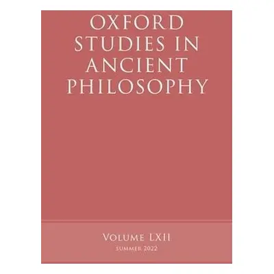 Oxford Studies in Ancient Philosophy, Volume 62