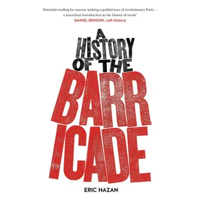 History of the Barricade - Hazan, Eric (Director)