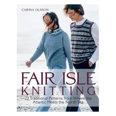 Fair Isle Knitting - Olsson, Carina