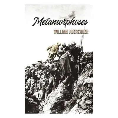 Metamorphoses - Berenger, William J