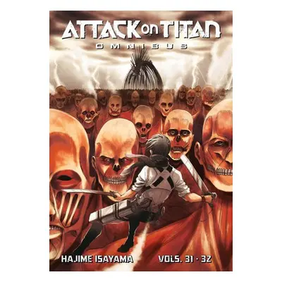 Attack on Titan Omnibus 11 (Vol. 31-32) - Isayama, Hajime