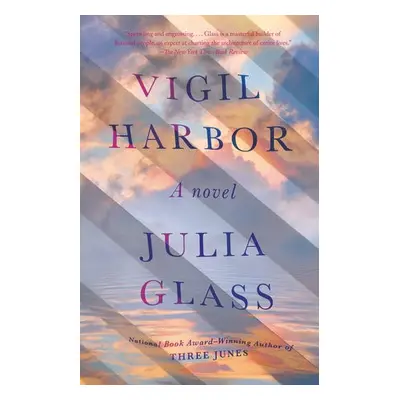 Vigil Harbor - Glass, Julia