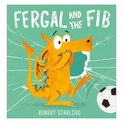 Fergal and the Fib - Starling, Robert