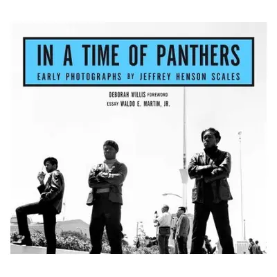 In A Time of Panthers - Henson Scales, Jeffrey