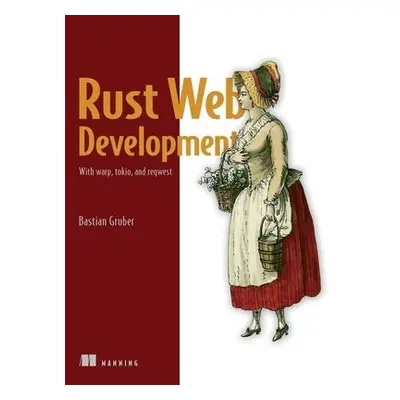 Rust Web Development - Gruber, Bastian