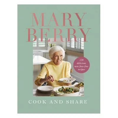 Cook and Share - Berry, Mary