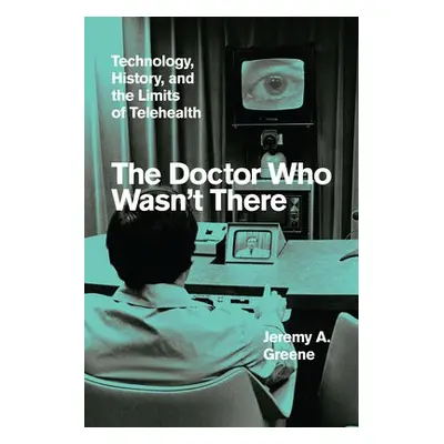 Doctor Who Wasn't There - Greene, Jeremy A.