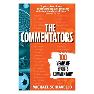 Commentators - Schiavello, Michael