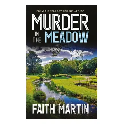 Murder In the Meadow - Martin, Faith