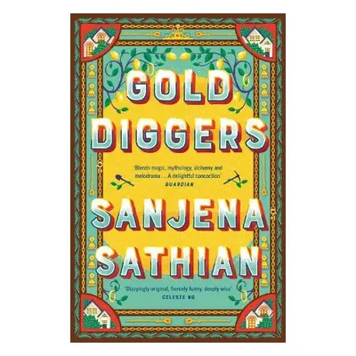 Gold Diggers - Sathian, Sanjena