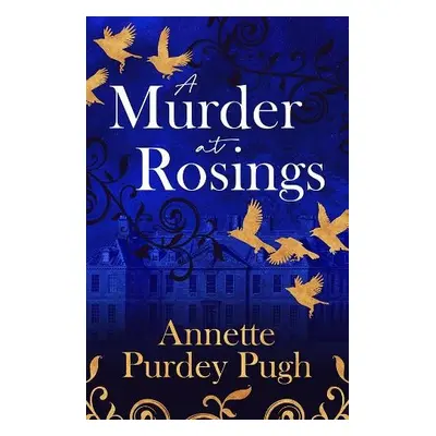 Murder At Rosings - Purdey Pugh, Annette