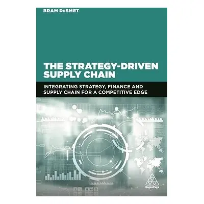 Strategy-Driven Supply Chain - DeSmet, Dr Bram