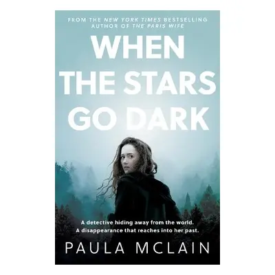 When the Stars Go Dark - McLain, Paula