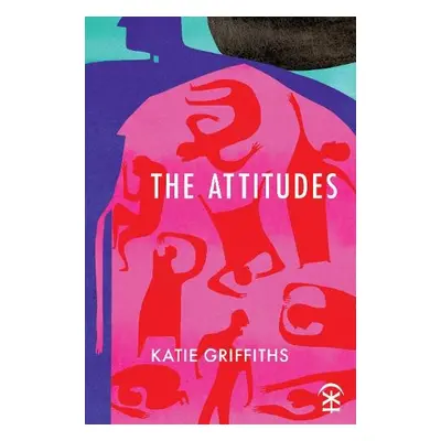 Attitudes - Griffiths, Katie