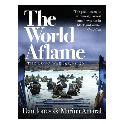 World Aflame - Jones, Dan a Amaral, Marina