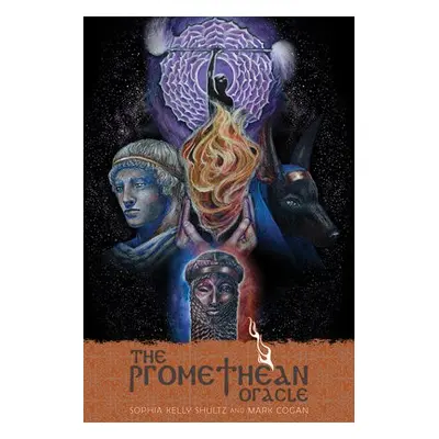 Promethean Oracle - Shultz, Sophia a Cogan, Mark