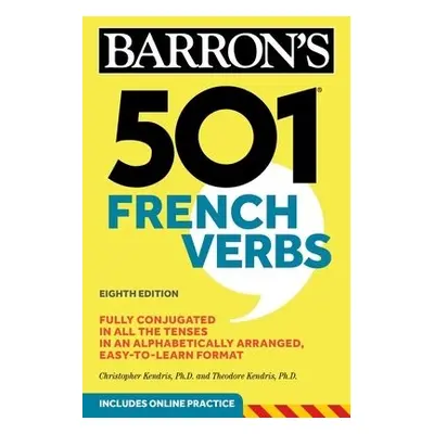 501 French Verbs, Eighth Edition - Kendris, Christopher a Kendris, Theodore