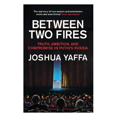 Between Two Fires - Yaffa, Joshua