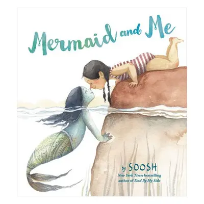 Mermaid and Me - Soosh