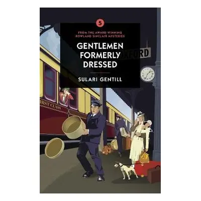 Gentlemen Formerly Dressed - Gentill, Sulari