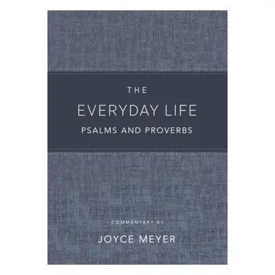 Everyday Life Psalms and Proverbs, Platinum - Meyer, Joyce