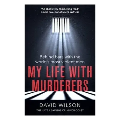 My Life with Murderers - Wilson, David