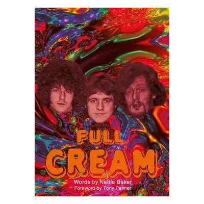 Full Cream - Baker, Nettie