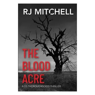 Blood Acre - Mitchell, R.J.