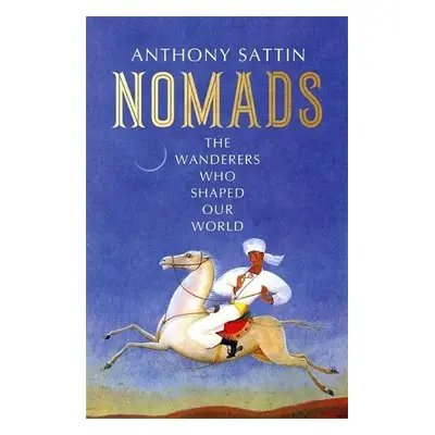 Nomads - Sattin, Anthony