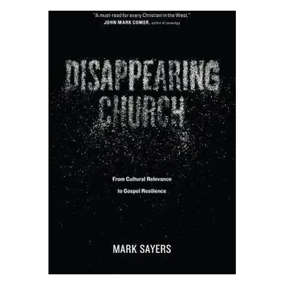 Disappearing Church - Sayers, Mark