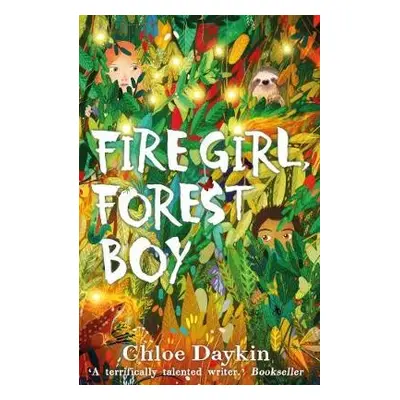 Fire Girl, Forest Boy - Daykin, Chloe