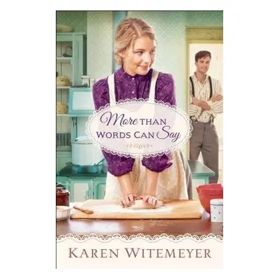 More Than Words Can Say - Witemeyer, Karen